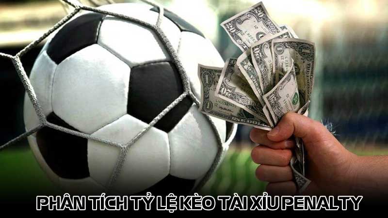 Phân tích tỷ lệ kèo tài xỉu penalty